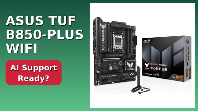 ASUS TUF Gaming B850-Plus WiFi ATX motherboard for AMD AM5