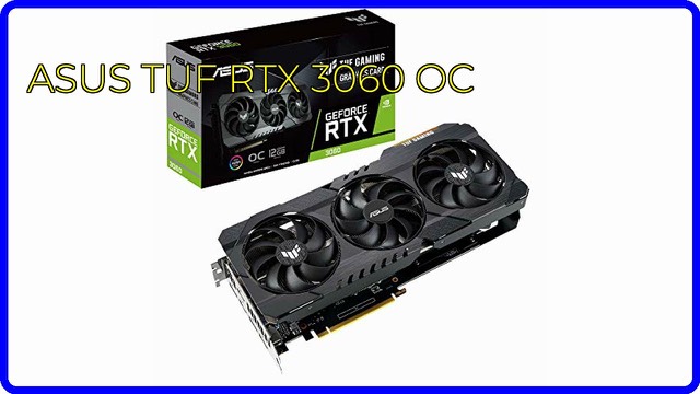 ASUS TUF Gaming GeForce RTX 3060 OC Edition graphics card