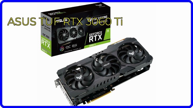 ASUS TUF Gaming GeForce RTX 3060 Ti OC Edition graphics card in black