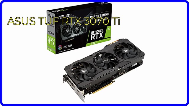 ASUS TUF Gaming GeForce RTX 3070 Ti OC Edition graphics card with three fans