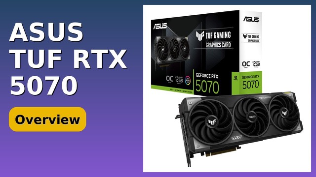 ASUS TUF Gaming GeForce RTX 5070 graphics card with three fans
