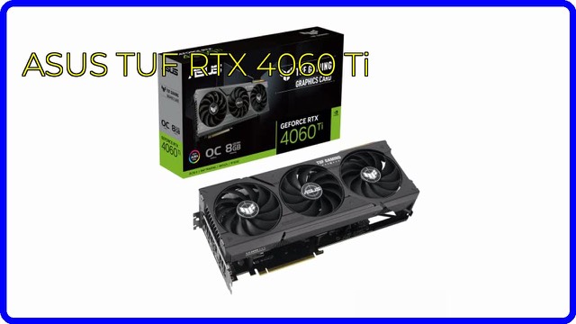 ASUS TUF Gaming GeForce RTX 4060 Ti OC graphics card