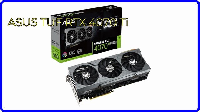 ASUS TUF Gaming GeForce RTX 4070 Ti Super OC graphics card
