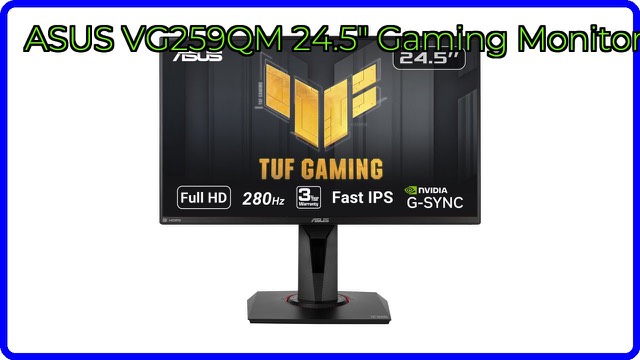 ASUS TUF Gaming VG259QM 24.5-inch gaming monitor on a desk