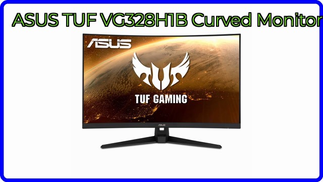 ASUS TUF Gaming VG328H1B 32-inch curved monitor