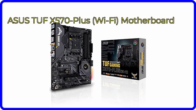 ASUS TUF Gaming X570-Plus (Wi-Fi) ATX motherboard for AMD Ryzen processors