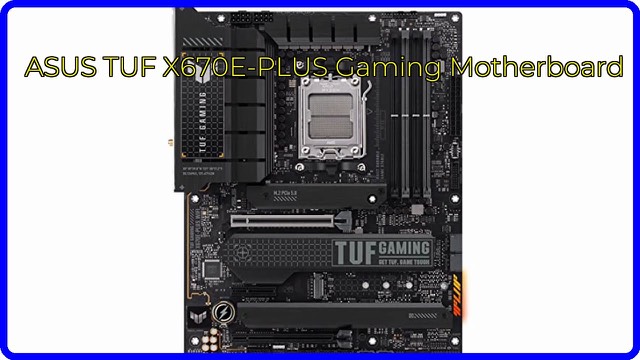 ASUS TUF Gaming X670E-PLUS WiFi ATX motherboard