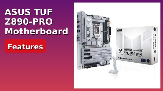 ASUS TUF Gaming Z890-PRO WiFi ATX motherboard