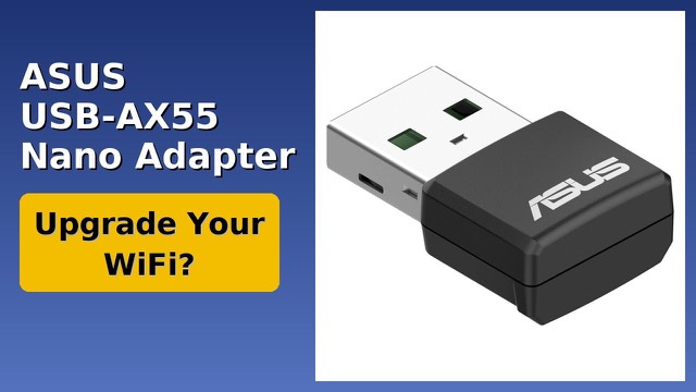 ASUS USB-AX55 Nano compact WiFi 6 USB adapter