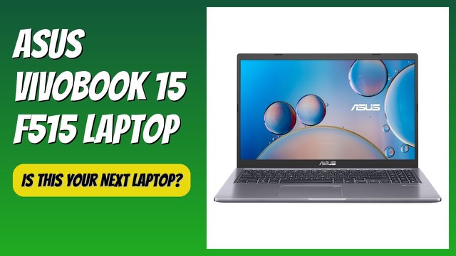 ASUS VivoBook 15 F515 laptop in Slate Grey with a 15.6-inch screen