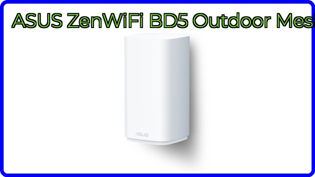 ASUS ZenWiFi BD5 Outdoor weatherproof WiFi 7 mesh router