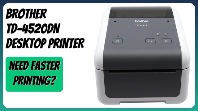 Brother TD-4520DN desktop direct thermal label printer