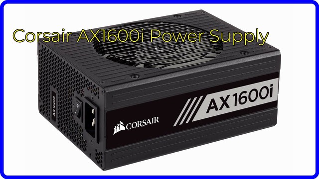 Corsair AX1600i 1600 watt fully modular digital power supply