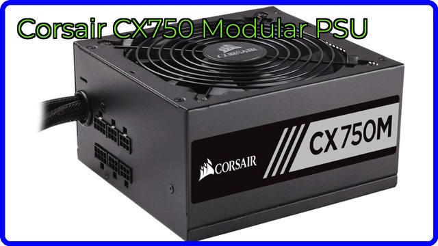 Corsair CX Series 750 watt modular power supply in matte black