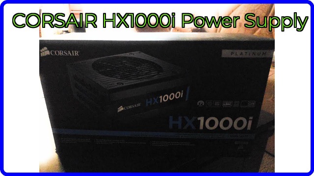 Corsair HX1000i 1000W fully modular digital power supply
