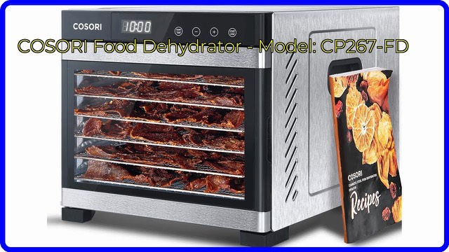 COSORI CP267-FD stainless steel food dehydrator with glass door and six trays