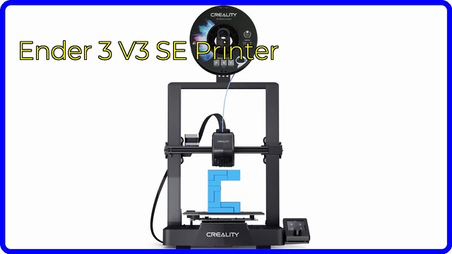 Creality Ender-3 V3 SE desktop FDM 3D printer