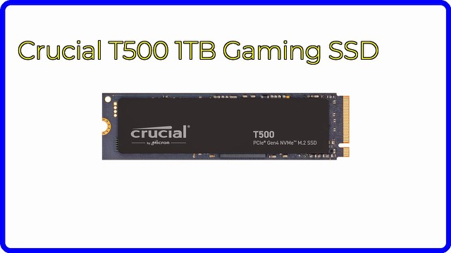 Crucial T500 1TB Gen4 NVMe M.2 solid-state drive
