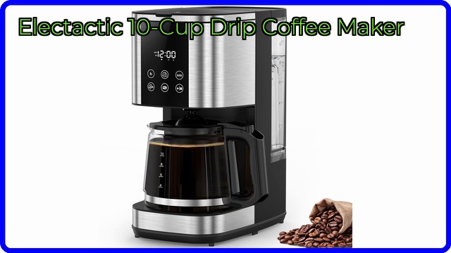 Electactic 10-cup programmable drip coffee maker with glass carafe