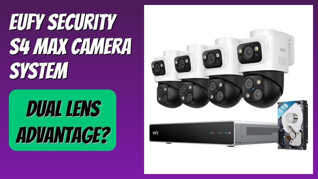 eufy Security S4 Max dual-lens PoE security camera