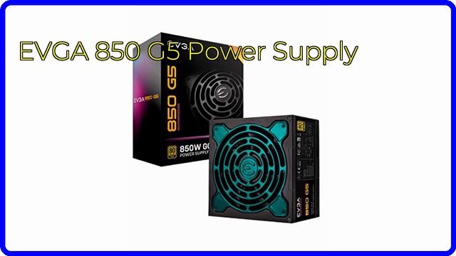 EVGA SuperNOVA 850 G5 fully modular 850W power supply