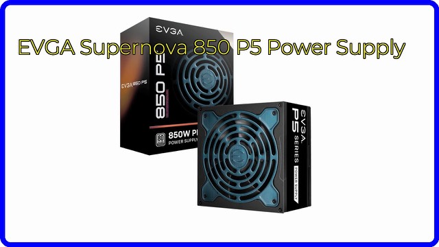 EVGA SuperNOVA 850 P5 fully modular 850W power supply