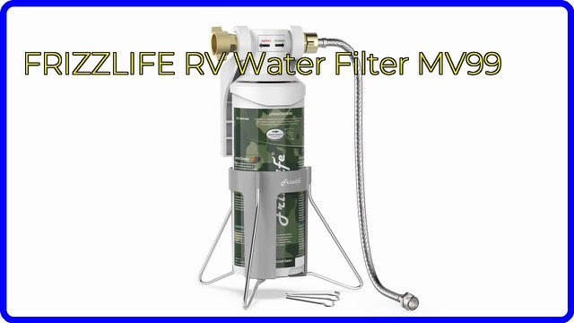 FRIZZLIFE MV99 inline RV water filter with brass fittings and holder