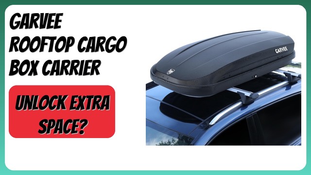 Garvee hard-shell rooftop cargo box carrier for a roof rack
