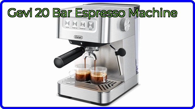 Gevi stainless steel 20 bar espresso machine with milk frother steam wand