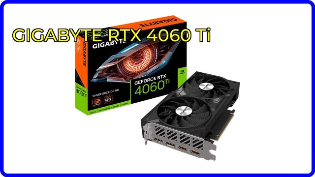 GIGABYTE GeForce RTX 4060 Ti WINDFORCE OC 8G graphics card with two fans