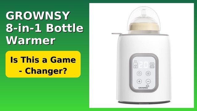 GROWNSY 8-in-1 bottle warmer with baby bottle