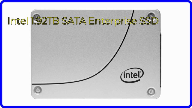 Intel 1.92TB 2.5-inch SATA enterprise solid-state drive