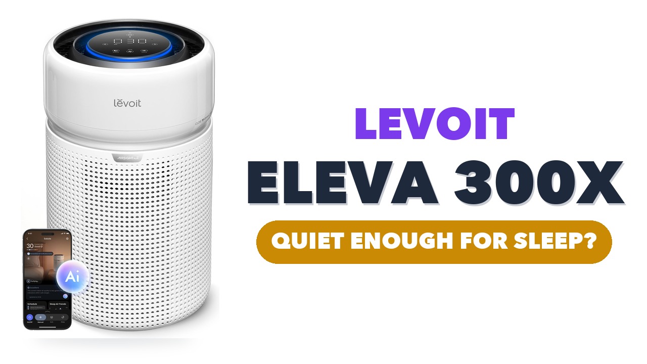 Levoit Eleva 300X air purifier next to a phone showing the VeSync app