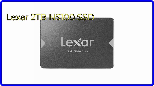 Lexar NS100 2TB 2.5-inch SATA solid state drive in a grey case