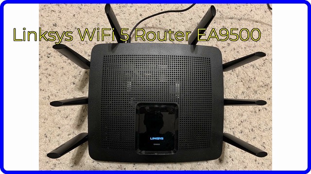 Linksys EA9500 tri-band Wi-Fi 5 router with several antennas