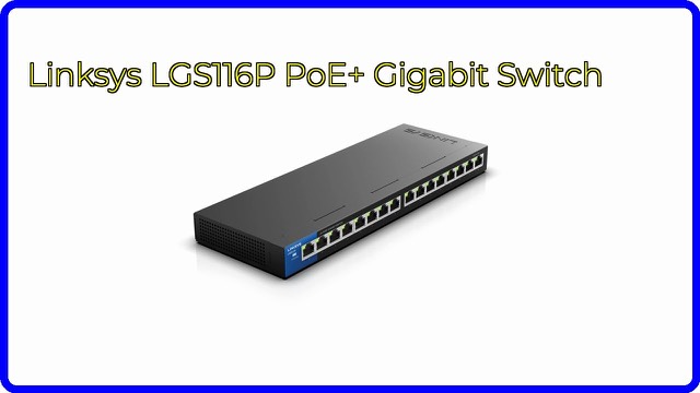 Linksys LGS116P 16-port Gigabit PoE+ switch with metal housing