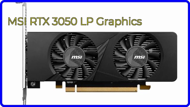 MSI GeForce RTX 3050 LP 6G OC low-profile graphics card