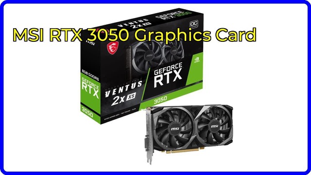 MSI GeForce RTX 3050 Ventus 2X XS 8G OC twin-fan graphics card