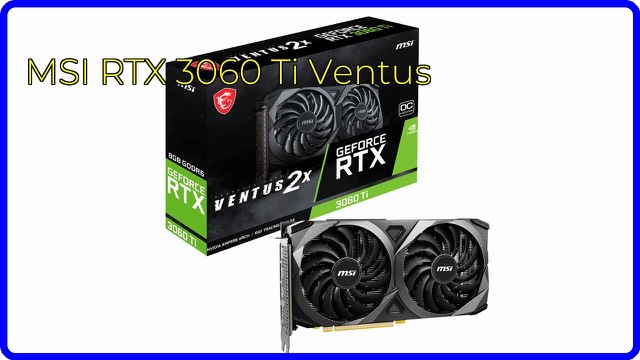 MSI GeForce RTX 3060 Ti Ventus 2X dual-fan graphics card