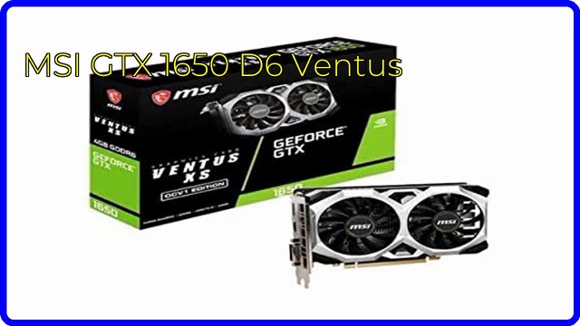 MSI GeForce GTX 1650 D6 Ventus XS graphics card