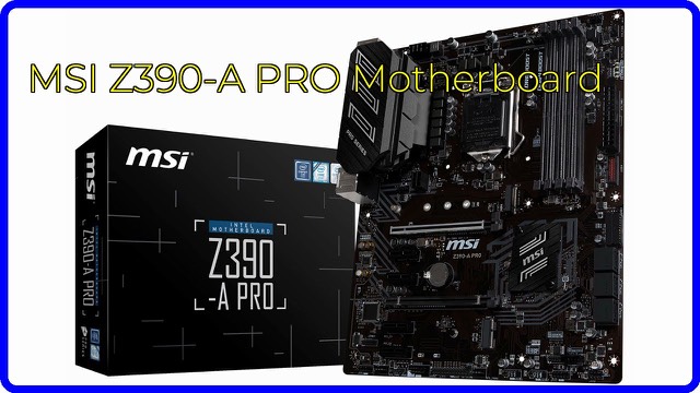 MSI Z390-A PRO ATX motherboard for Intel LGA1151 processors