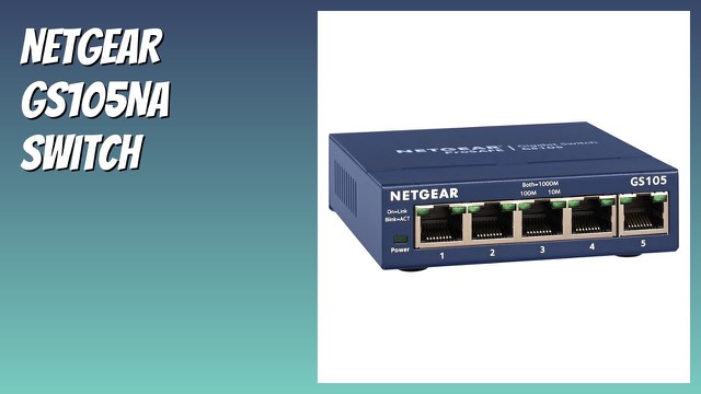 NETGEAR GS105NA 5-port Gigabit Ethernet desktop switch