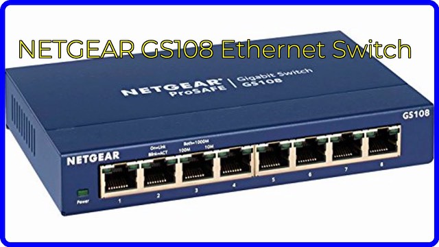 NETGEAR GS108 8-port Gigabit Ethernet desktop switch
