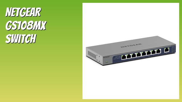 NETGEAR GS108MX eight-port multi-gigabit Ethernet switch
