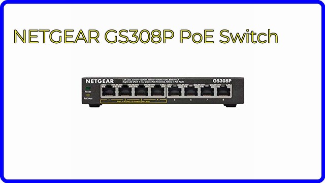 NETGEAR GS308P 8-port Gigabit Ethernet PoE desktop switch