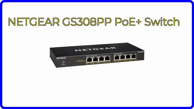 NETGEAR GS308PP 8-port Gigabit PoE+ unmanaged switch