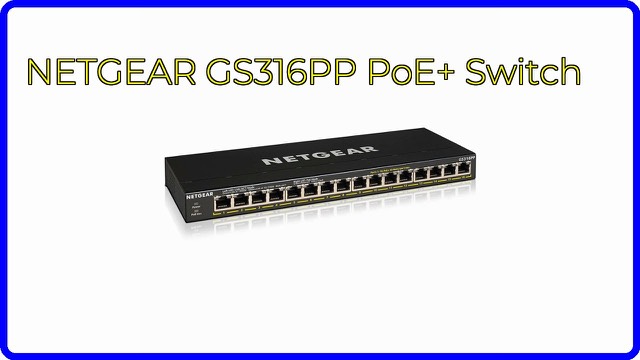 NETGEAR GS316PP 16-port Gigabit PoE+ switch with front-facing ports