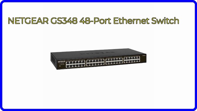 NETGEAR GS348 48-port Gigabit Ethernet unmanaged switch