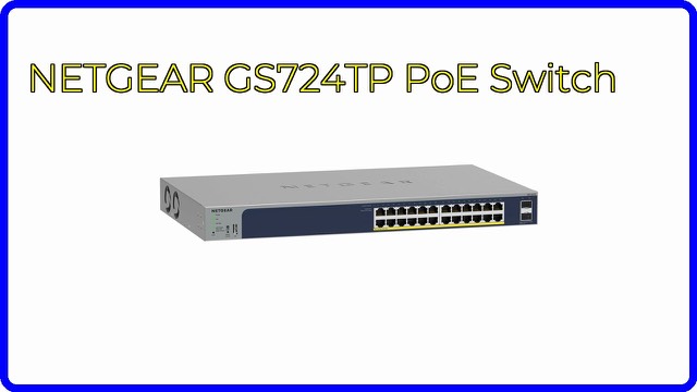 NETGEAR GS724TP 24-port Gigabit PoE+ smart managed network switch
