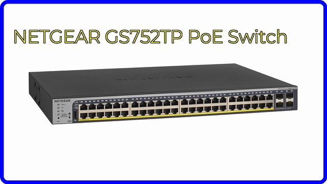 NETGEAR GS752TP 52-port PoE+ smart managed switch